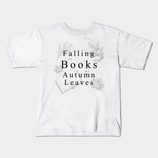 Falling for Books and Autumn Leaves Kids T-Shirt